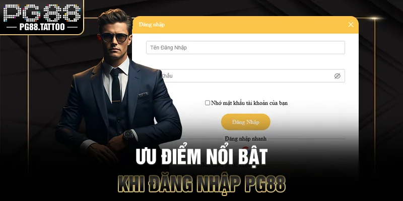 Ưu điểm nổi bật khi đăng nhập PG88