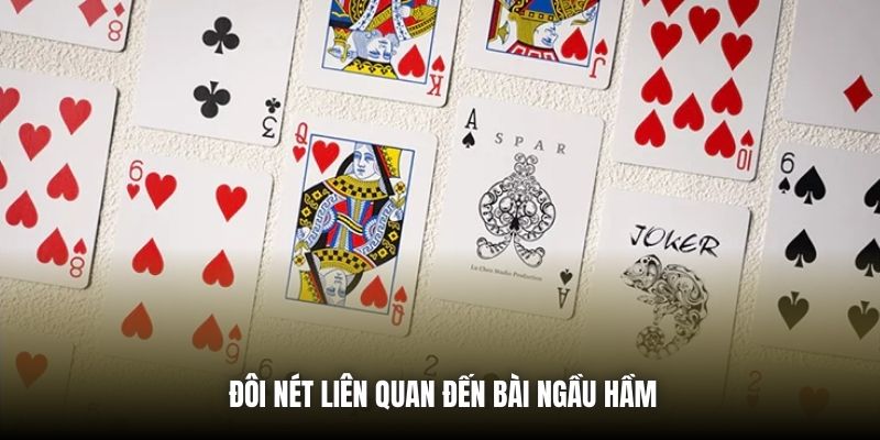 Đôi nét liên quan đến bài Ngầu Hầm