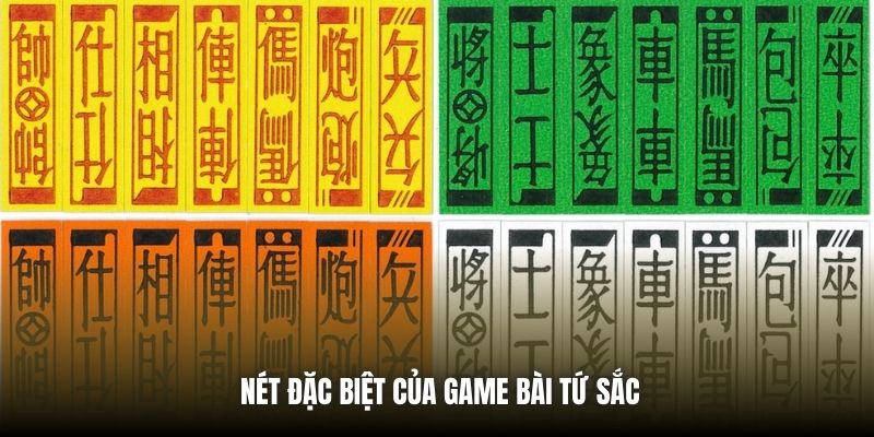 Nét đặc biệt của game bài Tứ Sắc