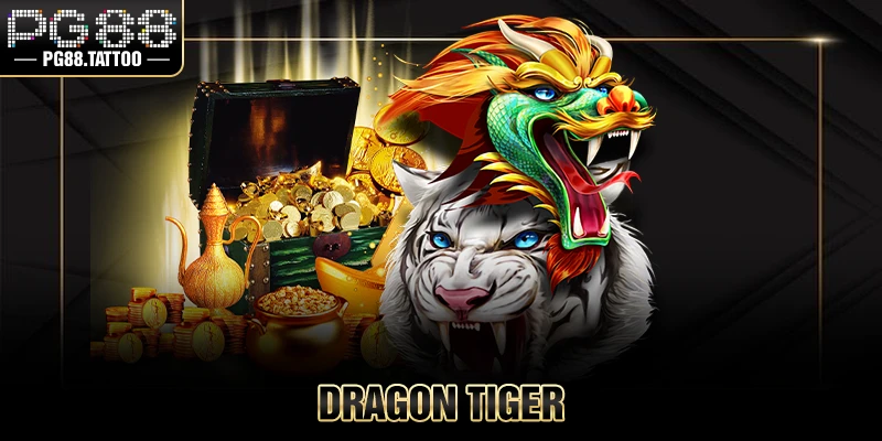 Dragon Tiger